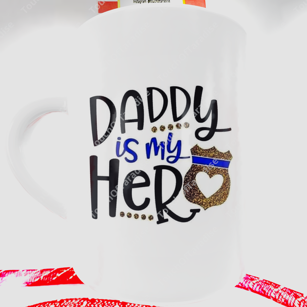 Daddy Is My Hero Policeman Mug