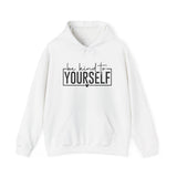 Be Kind to Yourself Hoodie — Inspirational Self-Care Hooded Sweatshirt