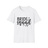 Bride Squad T-Shirt - Unisex