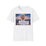 Trump 'I'm Your President — Go Fuck Yourself' T-Shirt