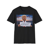 Trump 'I'm Your President — Go Fuck Yourself' T-Shirt