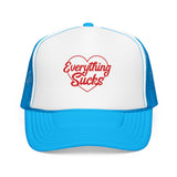Everything Sucks Trucker Hat — Funny Foam Trucker for Bad Hair Days