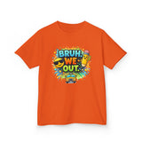 Last Day of School Kids Tee — “bruh we out” Personalized Kids T-Shirt
