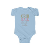 Infant Bodysuit - "Crib Hair Don't Care" Cute Baby Onesie