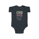 Infant Bodysuit - "Crib Hair Don't Care" Cute Baby Onesie