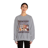 Dogs Make Me Happy Crewneck Sweatshirt