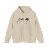 You Are Enough Hoodie — Inspirational Comfort Sweatshirt