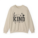 Funny "Be Kind of a Bitch" Unisex Sweatshirt