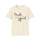 Bride Squad T-Shirt - Unisex