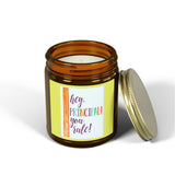Hey Principal! You Rule - Coconut Apricot Scented Candle (4oz, 9oz)