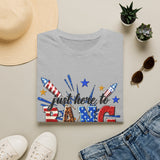 4th of July "Just Here to Bang" T-Shirt