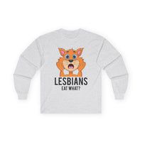 Lesbians Eat What Long Sleeve Tee