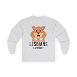 Lesbians Eat What Long Sleeve Tee