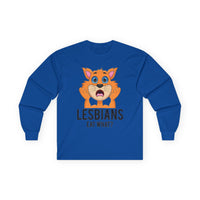 Lesbians Eat What Long Sleeve Tee