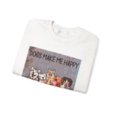 Dogs Make Me Happy Crewneck Sweatshirt