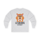 Lesbians Eat What Long Sleeve Tee