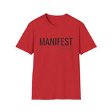 Manifest That Shit T-Shirt — Motivational Graphic Tee for Goal-Setters