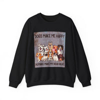Dogs Make Me Happy Crewneck Sweatshirt