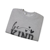 Funny "Be Kind of a Bitch" Unisex Sweatshirt