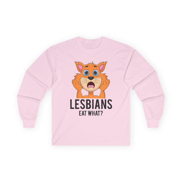 Lesbians Eat What Long Sleeve Tee
