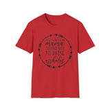 Mama Trying Not to Raise Assholes T-Shirt — Funny Mom Shirt