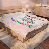 Teacher Appreciation Velveteen Plush Blanket — "A Truly Great Teacher is Hard to Find" Cozy Gift