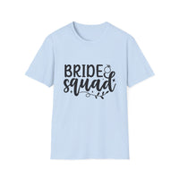 Bride Squad T-Shirt - Unisex