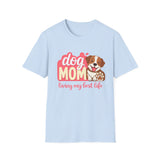 Dog Mom 'Living My Best Life' T-Shirt