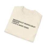Sarcastic 'Emotionally Unavailable? Perfect.' T-Shirt — Anti-Narcissist Tee