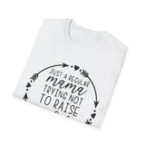 Mama Trying Not to Raise Assholes T-Shirt — Funny Mom Shirt