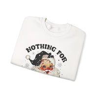 Funny Santa Unisex Sweatshirt - Nothing for You Whore