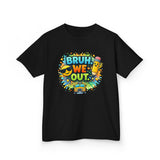 Last Day of School Kids Tee — “bruh we out” Personalized Kids T-Shirt