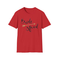 Bride Squad T-Shirt - Unisex