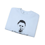 Funny Michael Meyers Halloween Sweatshirt