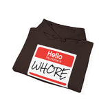Offensive Name Tag Hoodie — "Hello My Name Is WHORE" Graphic Hoodie