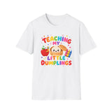 T-Shirt — Teaching My Little Dumplings Cute Teacher Tee