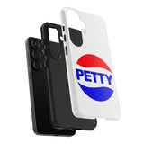 Petty, but Premium Tough Cases