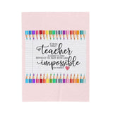 Teacher Appreciation Velveteen Plush Blanket — "A Truly Great Teacher is Hard to Find" Cozy Gift