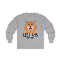 Lesbians Eat What Long Sleeve Tee