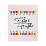 Teacher Appreciation Velveteen Plush Blanket — "A Truly Great Teacher is Hard to Find" Cozy Gift