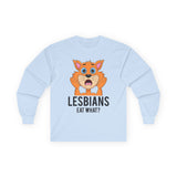 Lesbians Eat What Long Sleeve Tee