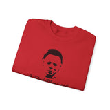 Funny Michael Meyers Halloween Sweatshirt
