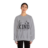 Funny "Be Kind of a Bitch" Unisex Sweatshirt