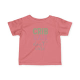 Infant Tee — "Crib Hair Don’t Care" Cute Baby Shirt