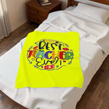 Best Teacher Ever Velveteen Plush Blanket — Soft Teacher Appreciation Gift