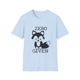 Funny Zero Fox Given T-Shirt