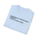 Sarcastic 'Emotionally Unavailable? Perfect.' T-Shirt — Anti-Narcissist Tee