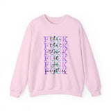 Unisex Sweatshirt - 'Fuck Everything' Print