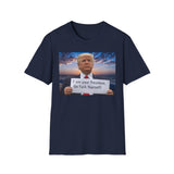 Trump 'I'm Your President — Go Fuck Yourself' T-Shirt