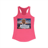 Women's Racerback Tank — "I Am Your President, Go F*** Yourself" Political Tank